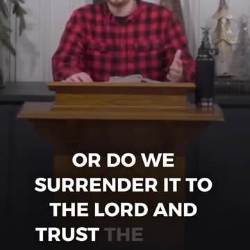 Overcoming Fear Through Trust In God - Calvary Chapel Fergus Falls