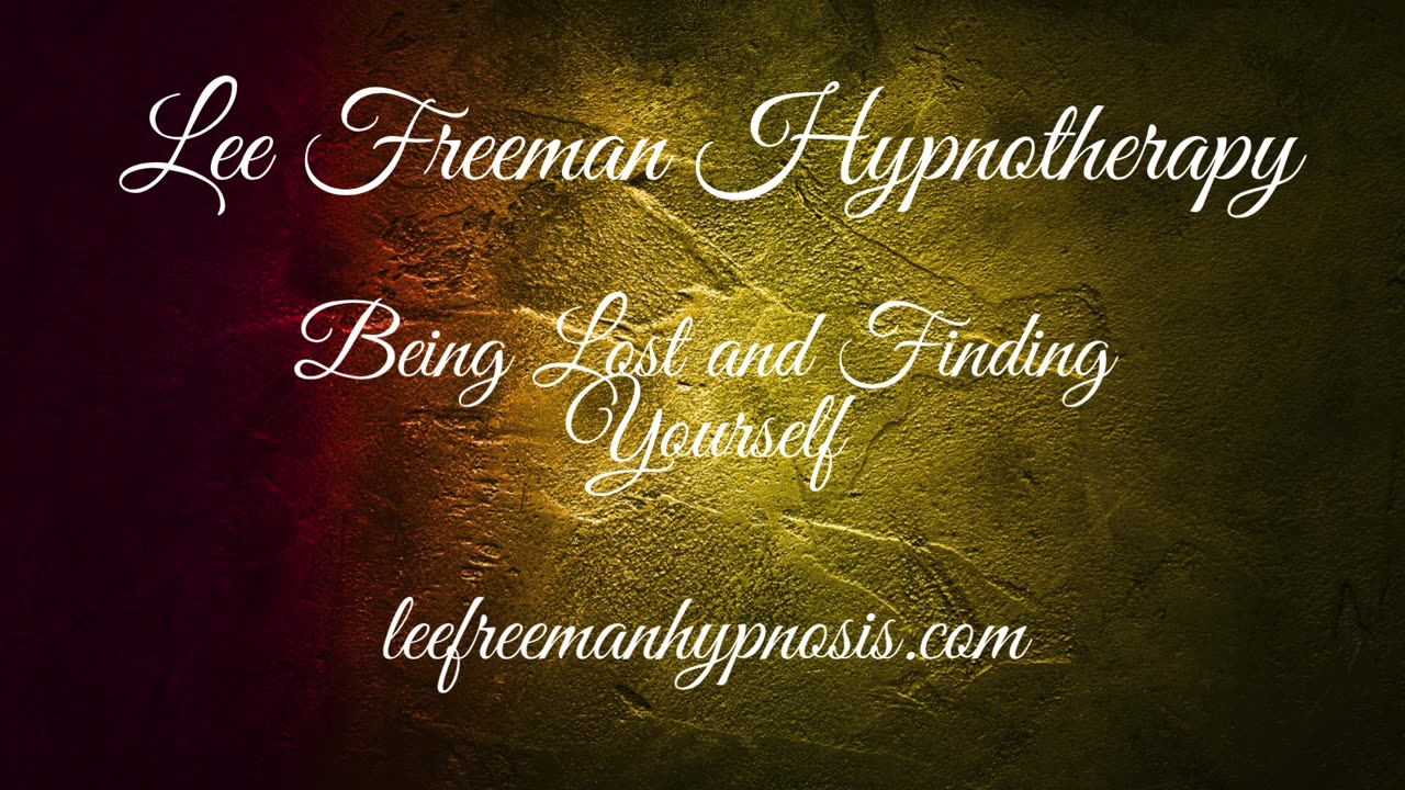 Being Lost and Finding Yourself. Deep Hypnosis