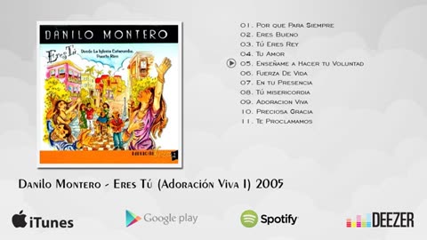 Danilo Montero - Eres Tú - Álbum Completo.