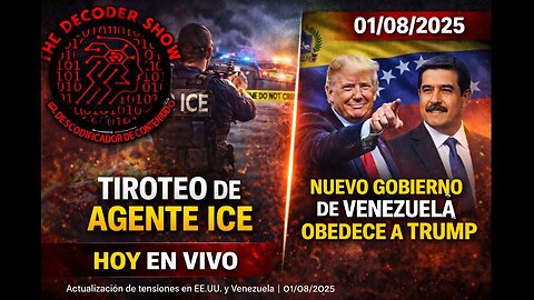 Tiroteo a Agente de ICE y Venezuela Cumple lo que Trump Exige | The Decoder Show – 01/08/2025