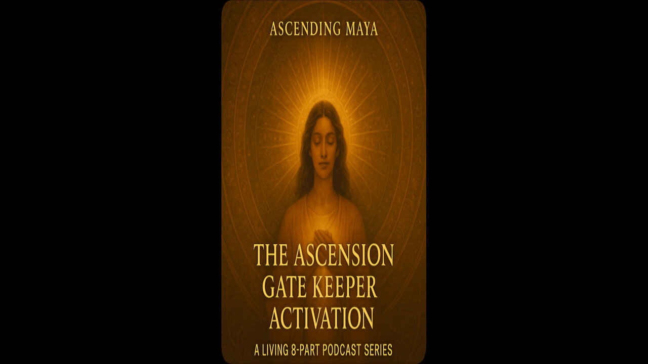 The Ascension Gate Keeper Activation.