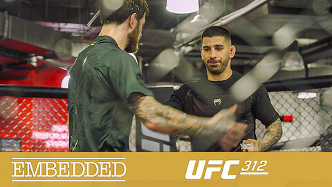 UFC 312 Embedded: Vlog Series - Episode 2