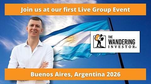 The Wandering Investor Live Group Trip: Buenos Aires 2026