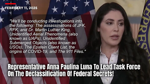 Representative Anna Paulina Luna To Lead Task Force On The Declassification Of Federal Secrets!