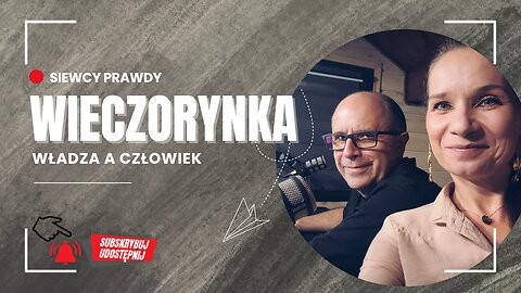 Wieczorynka - Władza a człowiek