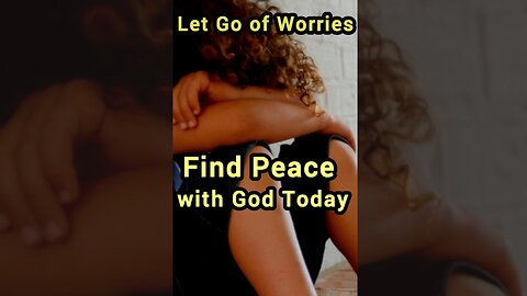 ✨ Let Go of Worries & Find Peace with God | Powerful Prayer for Peace 🙏