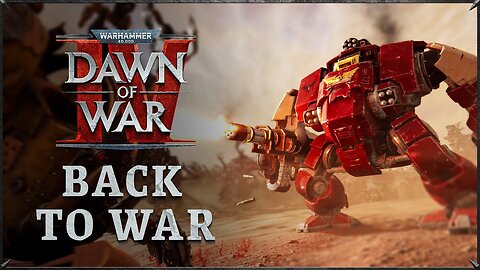 Warhammer 40,000: Dawn of War 4 - Official 'Back to War' In-Engine Trailer | TGS 2025