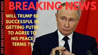 Breaking News: Will Trump Be Successful In Forcing Putin To Peace In Ukraine??? Feb 16