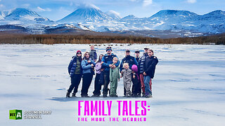 Family Tales: the More the Merrier | RT.Doc