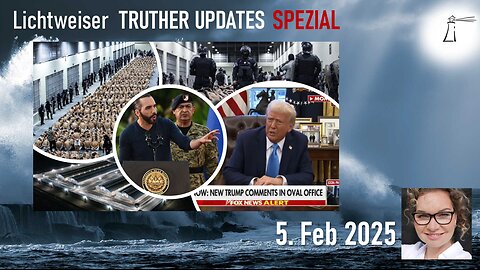 🔎 TRUTHER UPDATES SPEZIAL vom 05.02.2025 📽💥✨