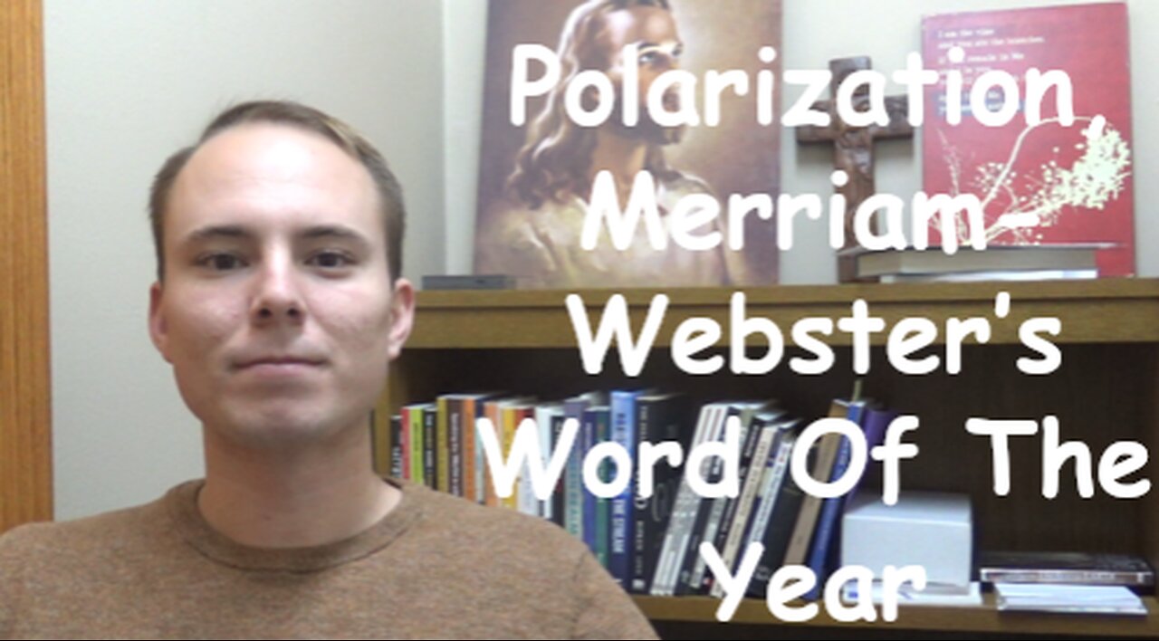 Polarization, MerriamWebster’s Word Of The Year