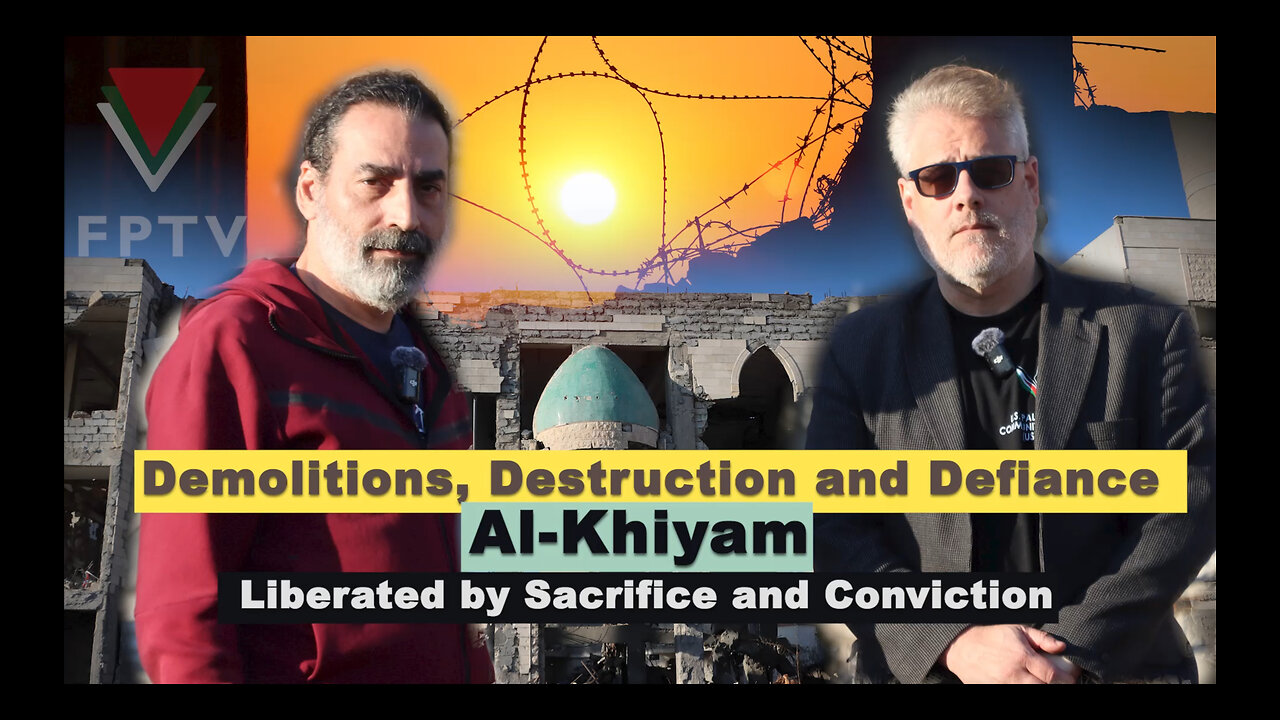 Demolitions, Destruction and Defiance: Al-Khiyam Liberated by Sacrifice and Conviction.