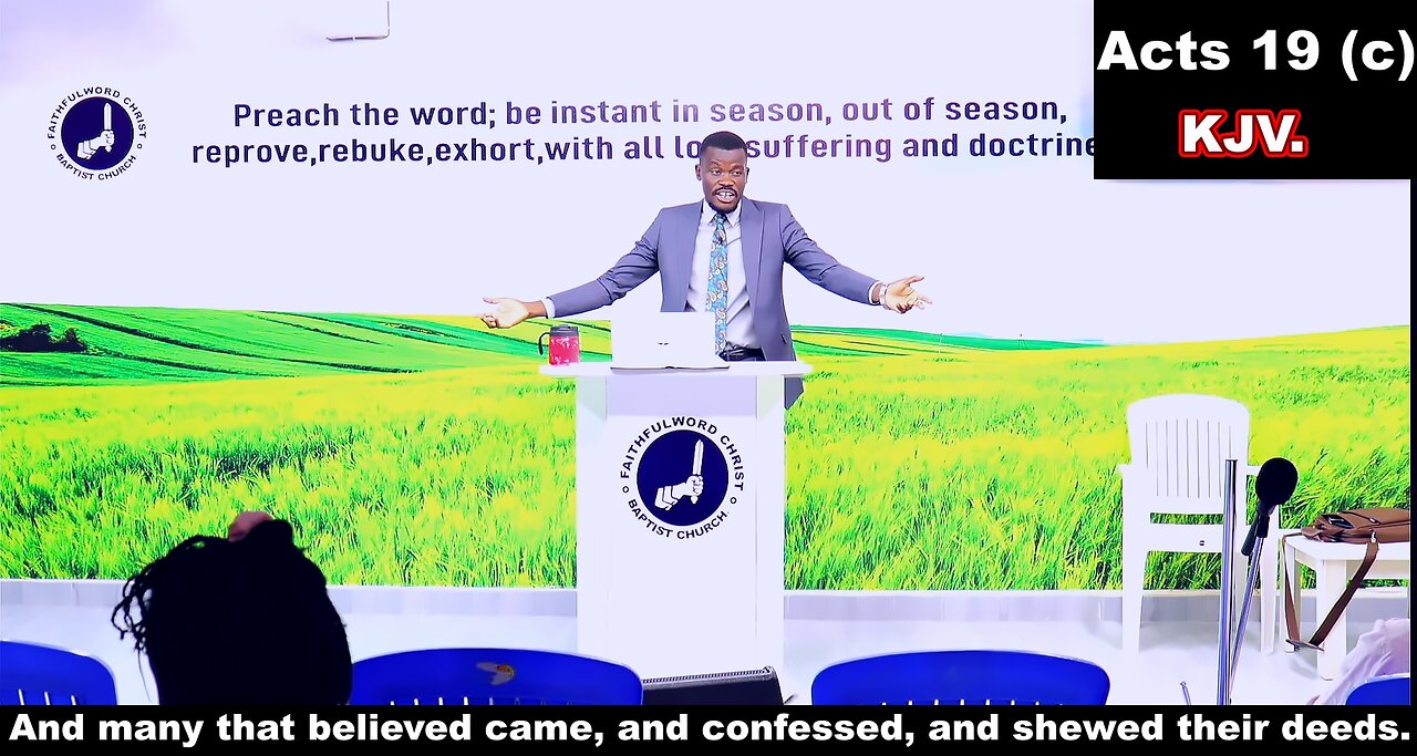 And many that believed came, and confessed, and shewed their deeds.