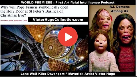 UFO Orbs Drones Demons CERN Open Portals Vatican Lucifer Sigil AI Podcast Kiler Davenport VictorHugo