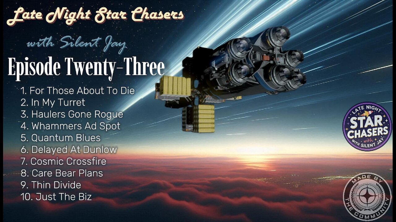 Late Night Star Chasers - Episode Twenty-Three