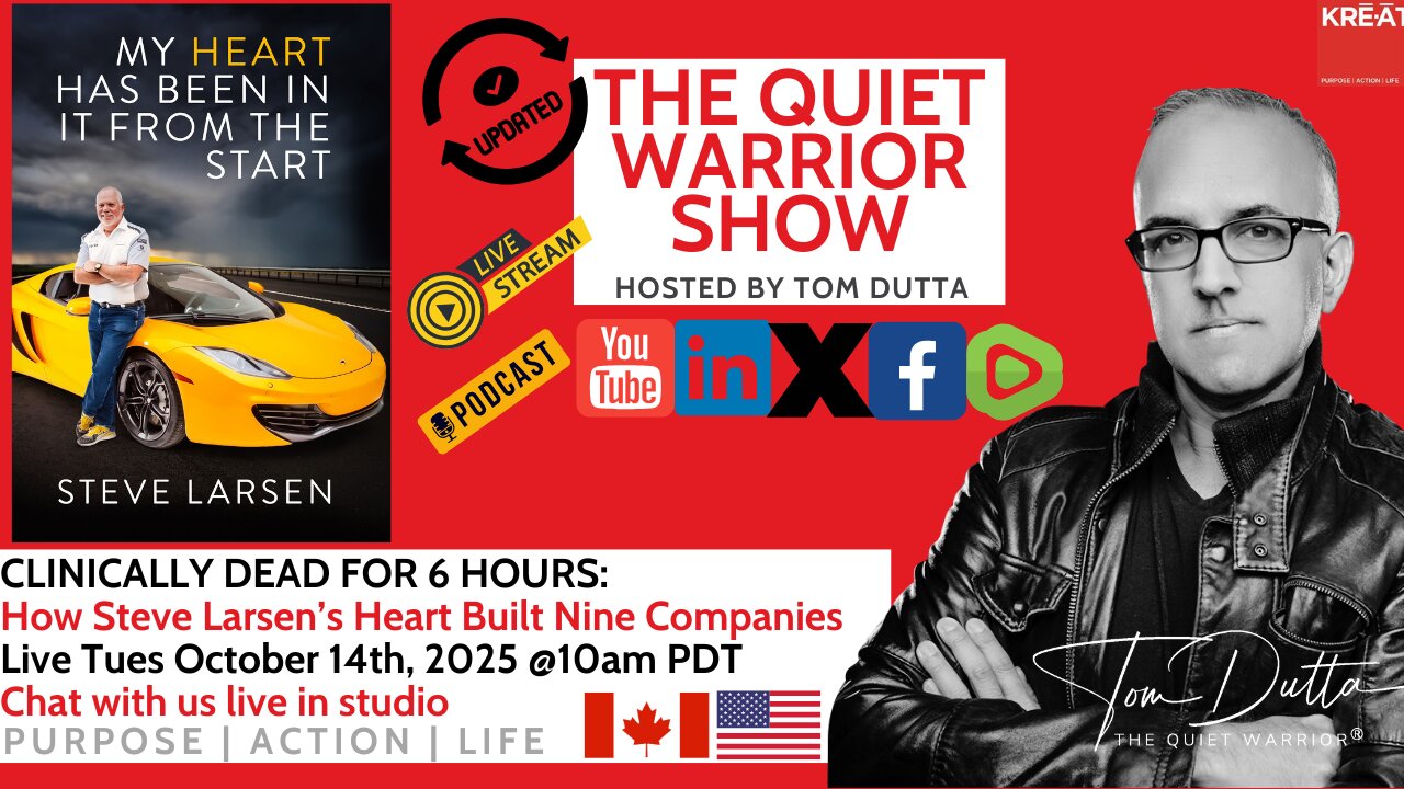 CLINICALLY DEAD 6 HOURS: How Steve Larsens Broken Heart Built 9 Companies