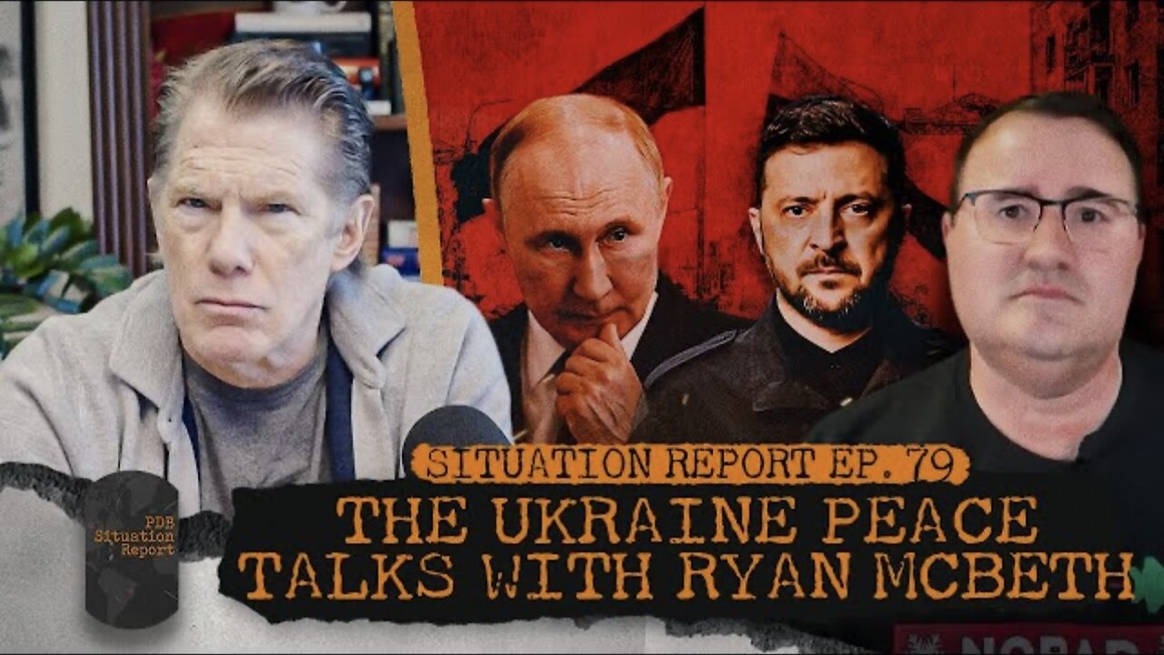 Ukraine Peace Talks Take a Shocking Turn w/ Ryan McBeth & A Terror Label for the Muslim Brotherhood