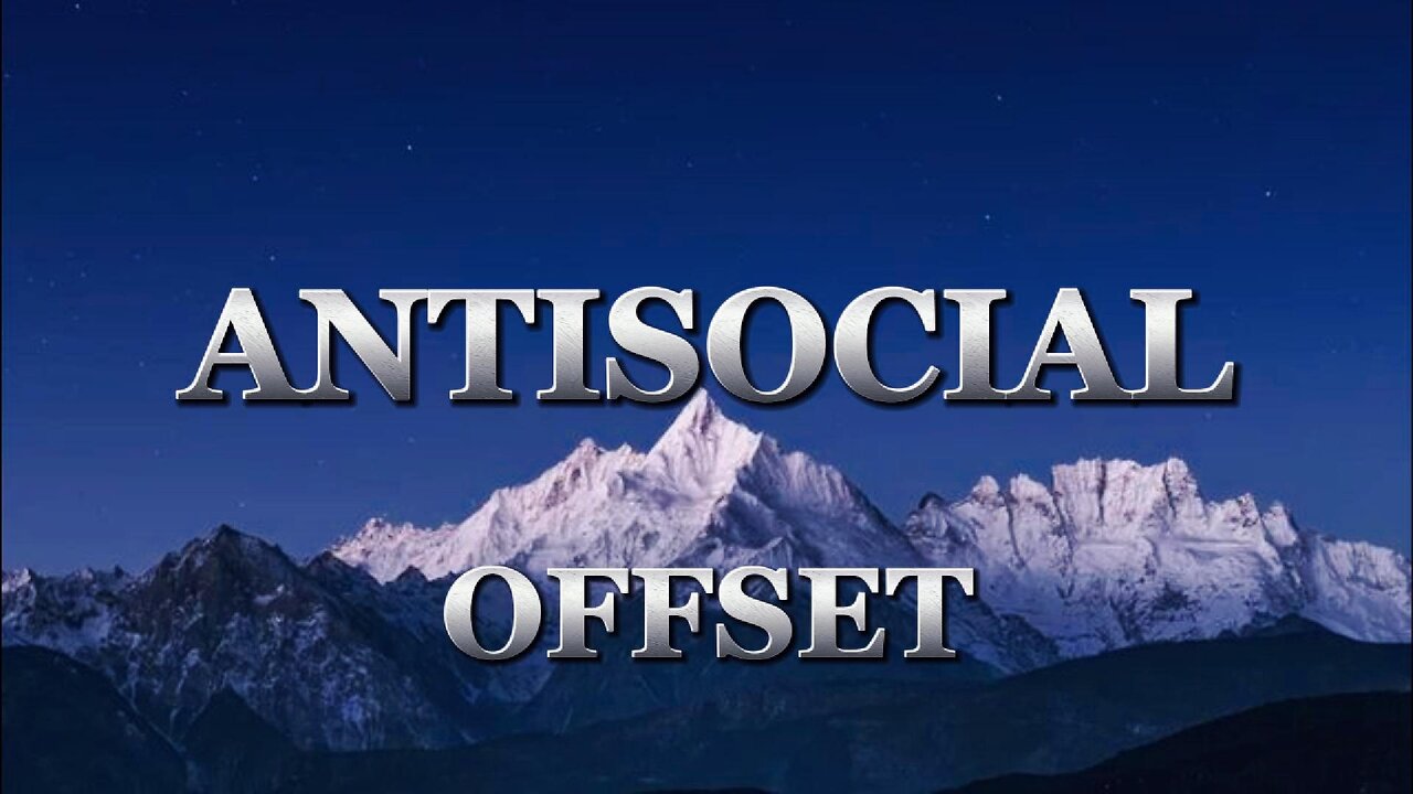 OFFSET - ANTISOCIAL (lyrics)