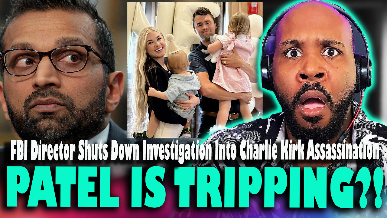 HE'S PANICKING?! FBI Director Kash Patel Shuts Down Investigation Into Charlie Kirk Assassination