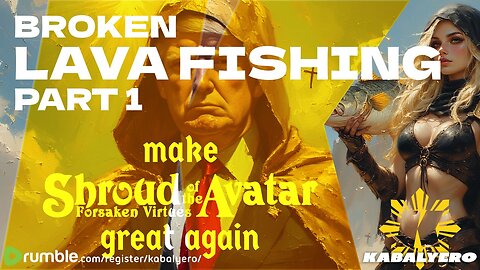 Shroud of the Avatar: Lava Fishing in Broken Lava Pools - Part 1