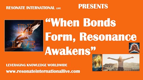 “When Bonds Form, Resonance Awakens”