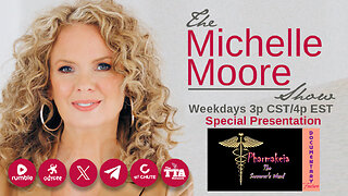 Documentary Feature: Pharmakeia 'The Sorcerer's Wand' The Michelle Moore Show (Nov 12, 2025)