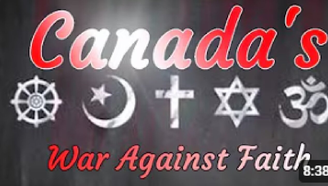 Canada's war on Faith