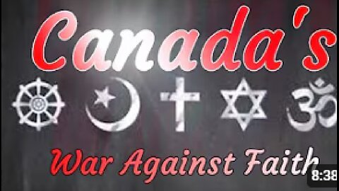 Canada's war on Faith