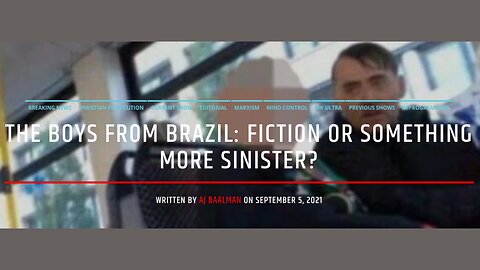 The Boys From Brazil: Fiction Or Something More Sinister?