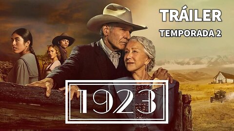 1923 - Temporada 2 | Tráiler Oficial VOSE | SkyShowtime España