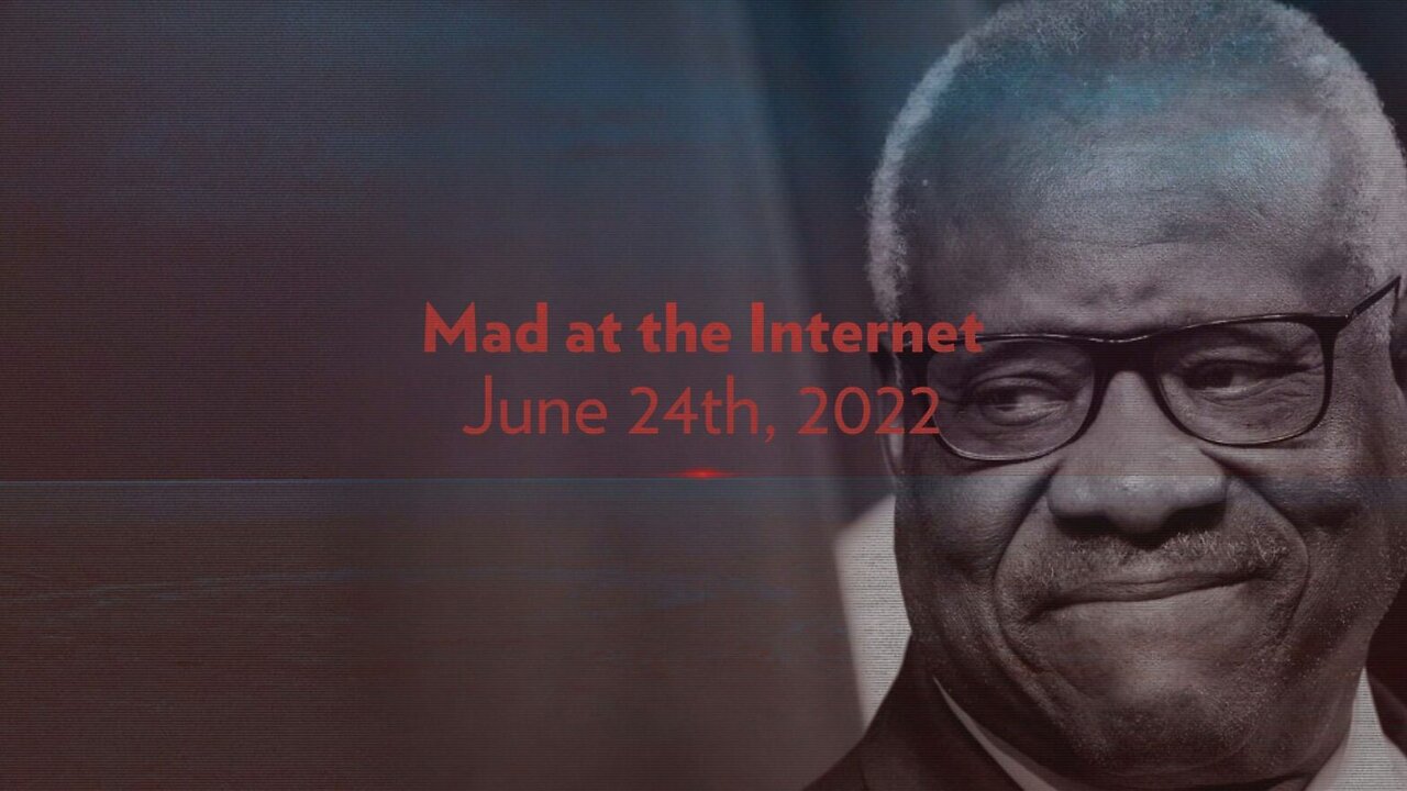 2022-06-24 - #TRIGGERED - Mad at the Internet