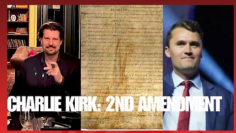 Charlie Kirk: 2nd Amendment and Founders