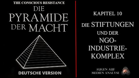 Die Pyramide der Macht - Kapitel 10 - Die Stiftungen und der gemeinnützige Industriekomplex