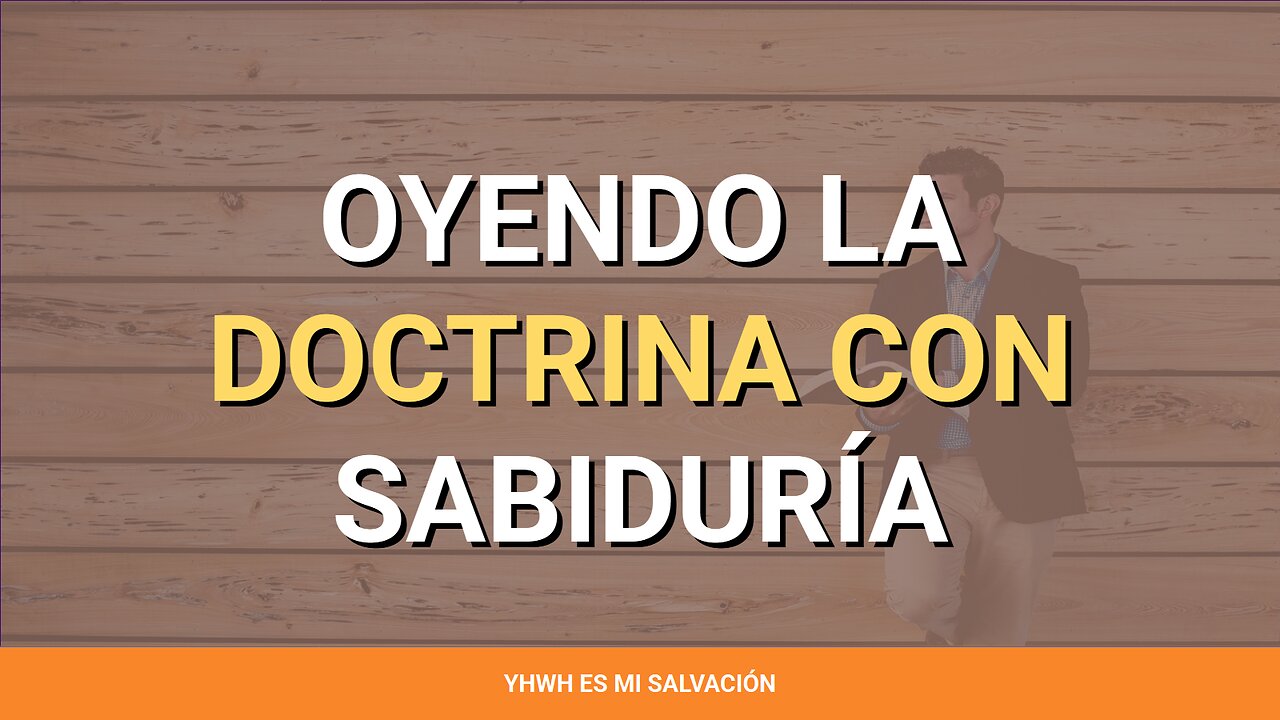 👂 ️Oyendo la doctrina con sabiduría | Mateo 7:24-27