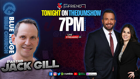 SPECIAL GUEST: Pastor Jack Gill from the Blue Ridge Bible Church, And More.