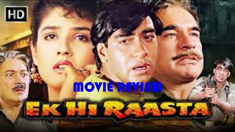 "EK HI RAASTA" - HINDI MOVIE REVIEW