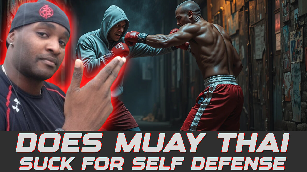 Does Muay Thai SUCK for Self Defense?