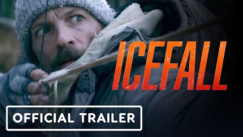 Icefall - Official Trailer (2025) Danny Huston, Joel Kinnaman