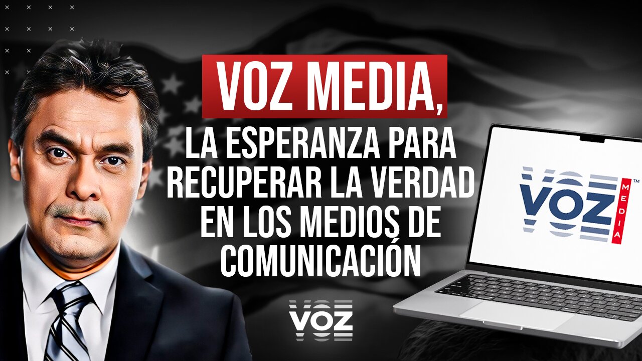 VOZ Media, la esperanza para recuperar la verdad de los medios de comunicación - Episodio 62