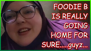 FOODIE IS DEFINITELY GOING HOME.....