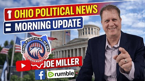 Ohio Political News Morning Update with Joe Miller 1-28-26