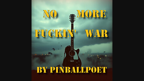 No More Fuckin' War! (Lyric Video)