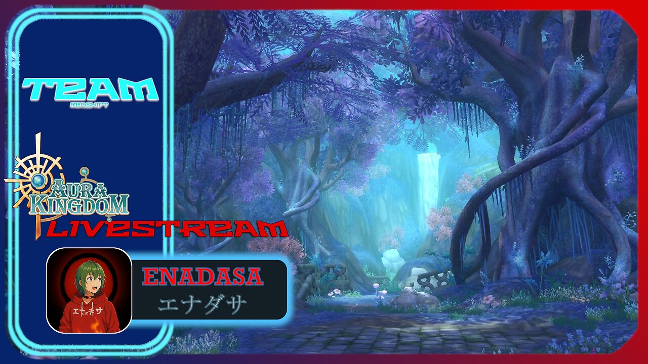 Team Redshift/Enada - Aura Kingdom live