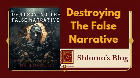 Destroying A False Narrative