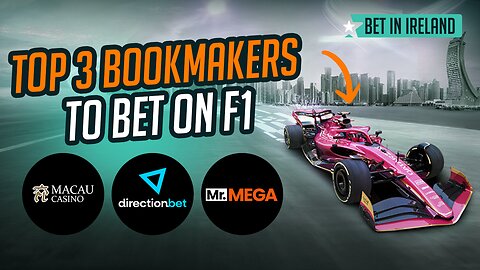 🏎️ Top 3 Bookmakers for Formula 1 Betting in Ireland | Best F1 Betting Sites 🏁