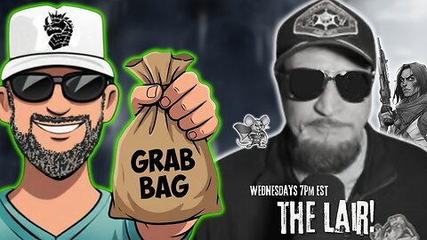 RPG Grab Bag! With Rogan & Crazymouse!