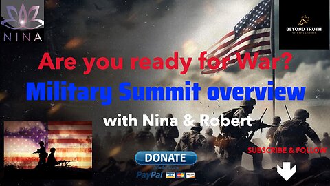 💥Are you ready for war? Military Summit overview with Nina & Robert💥