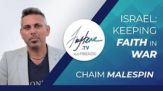 Israel: Keeping Faith In War with IDF Soldier Chaim Malespin