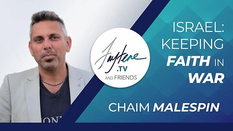 Israel: Keeping Faith In War with IDF Soldier Chaim Malespin