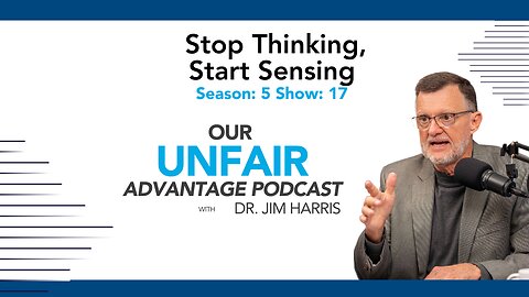 Stop Thinking, Start Sensing